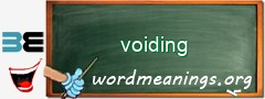 WordMeaning blackboard for voiding